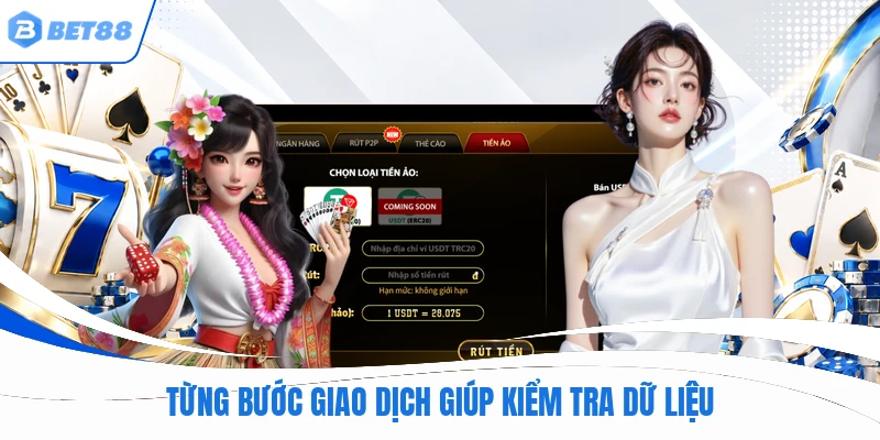 Từng bước giao dịch giúp kiểm tra dữ liệu
